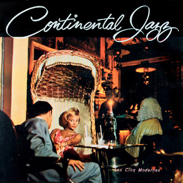 Le Cinq Modernes - Continental Jazz Somerset  P-10000